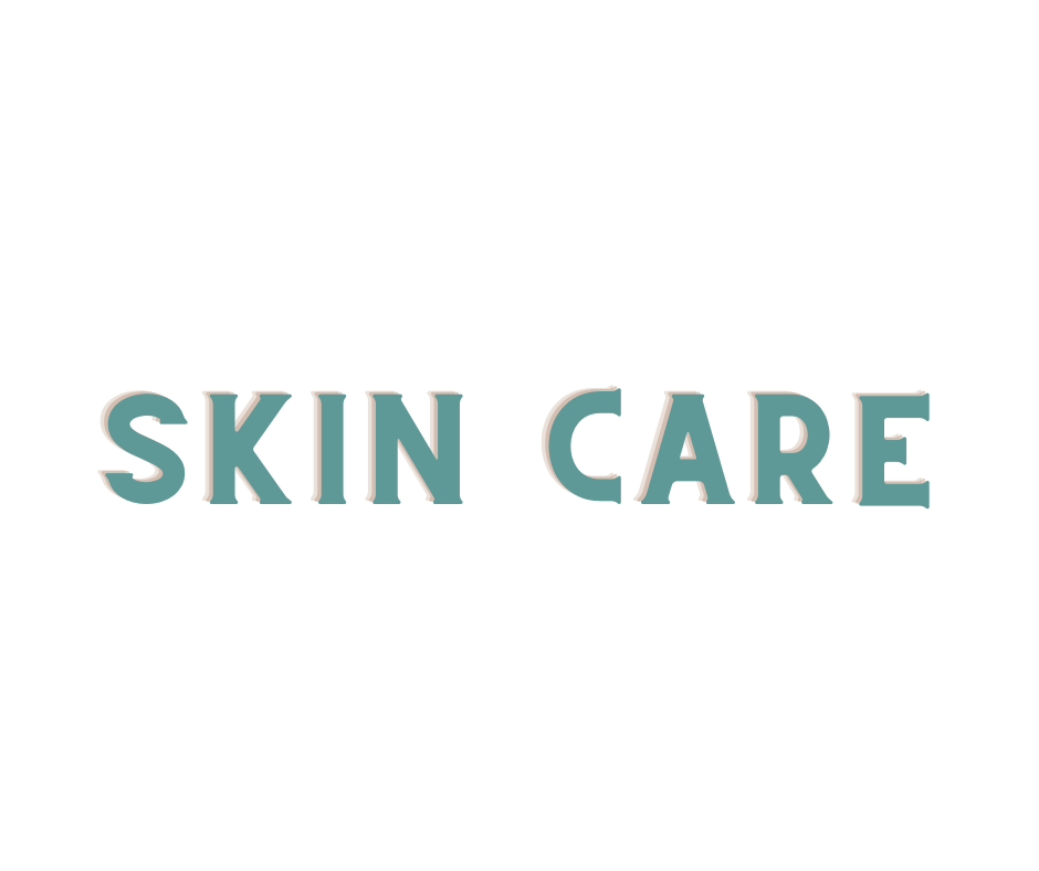 Skin Care